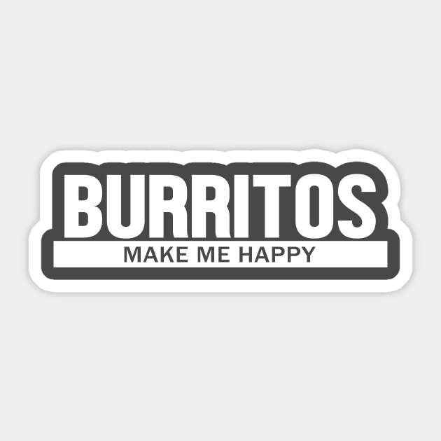 Burritos Make Me Happy Sticker by Korry